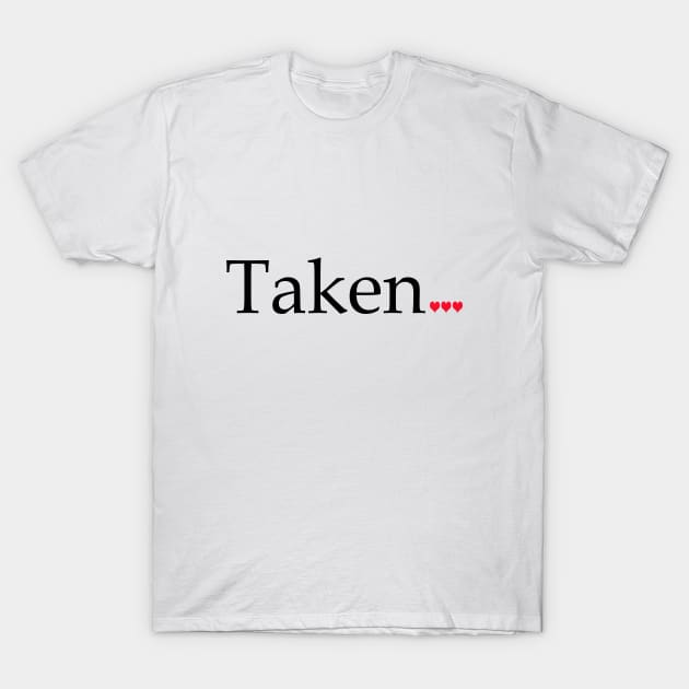 Taken Design T-Shirt by werdanepo